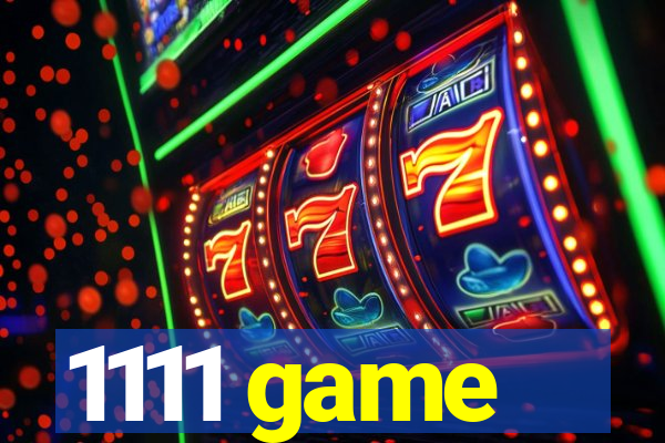 1111 game